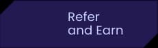Refer and Earn